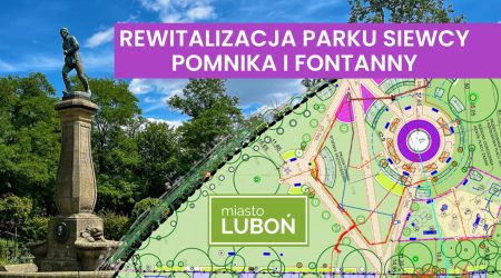 LUBOŃ <br />Nowe oblicze Parku Siewcy