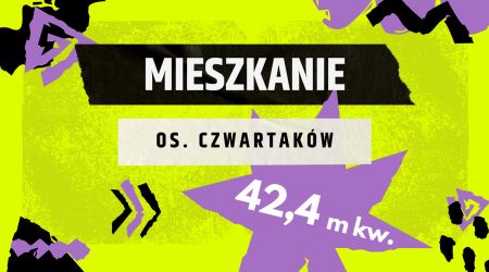 PRZETARG MIESZKANIA <br />os. Czwartaków