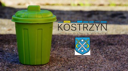 Od stycznia drożej za śmieci w Kostrzynie