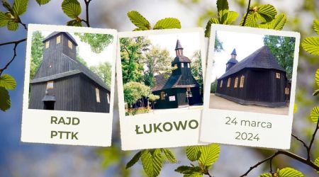 RAJD PTTK: Witamy wiosnę <br />na szlaku kościołów drewnianych